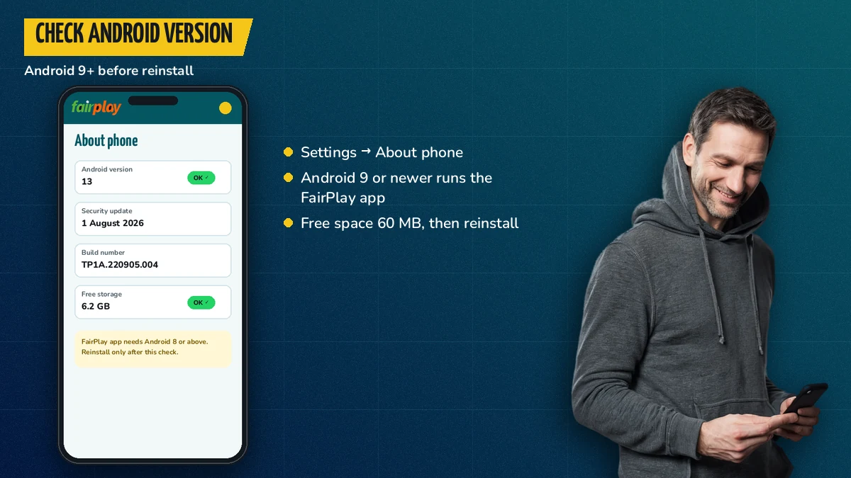 Adult player checking the Android version screen before reinstalling the FairPlay app package