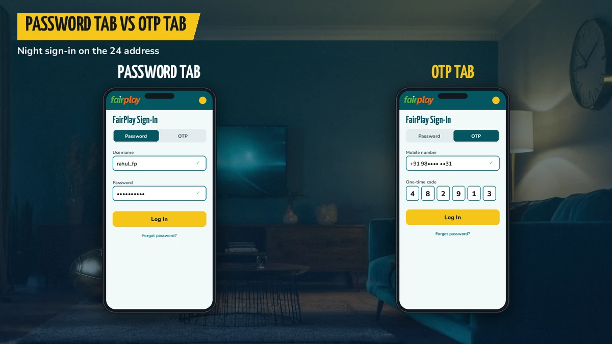 Split screen of a FairPlay member at night comparing the password tab and the OTP tab on the 24 address