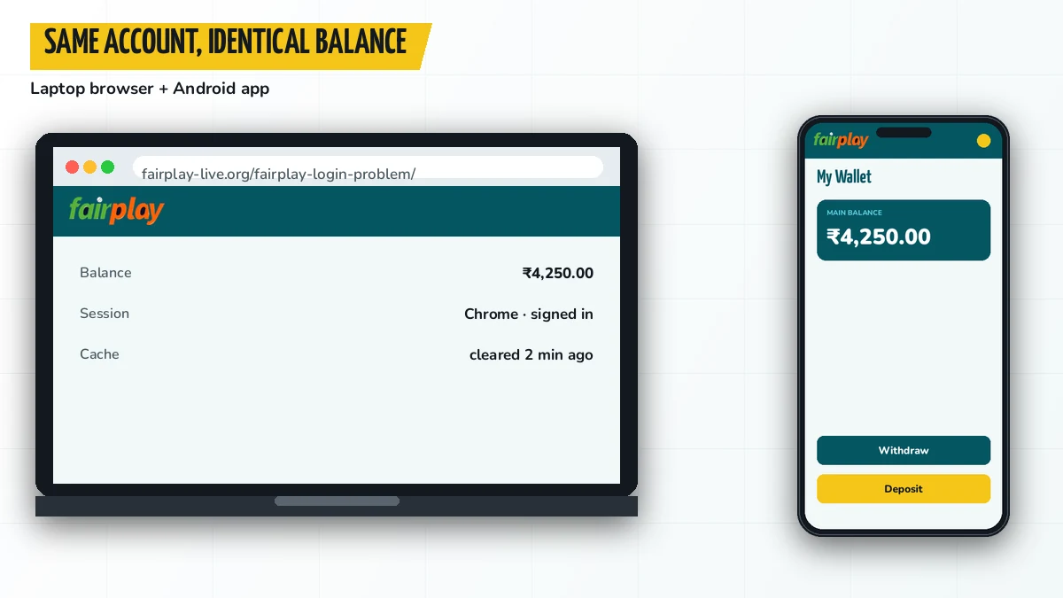 Laptop browser and Android phone both opening the same FairPlay account with an identical rupee balance