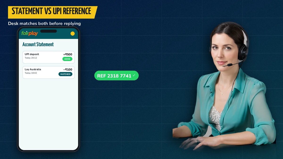 Support agent comparing a FairPlay statement screenshot with a UPI reference before answering a question